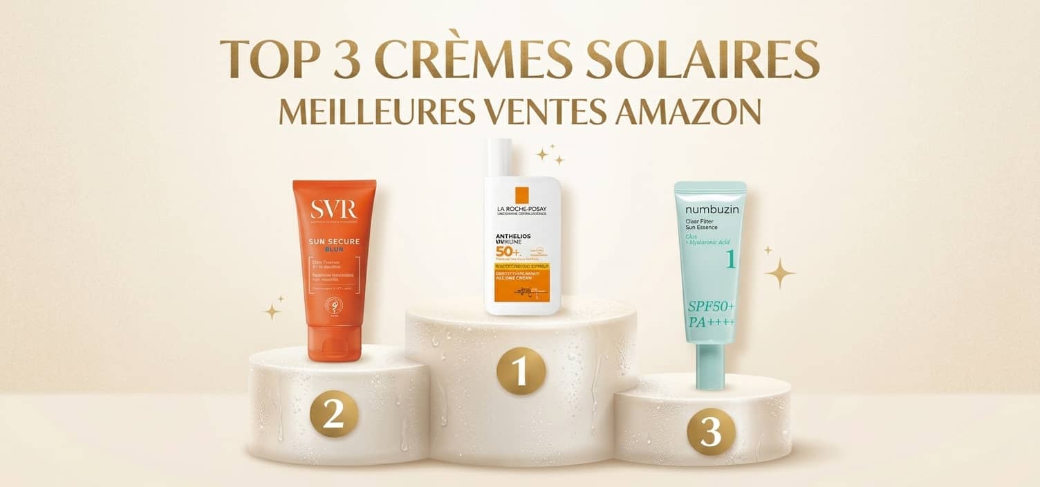 Top 3 des Meilleures Crèmes Solaires Visage (Édition 2026)